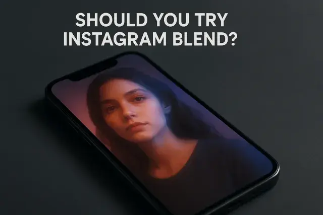 Should you try Instagram Blend?